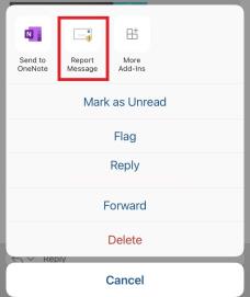 Image depicting the 'Report Message' function in the Outlook App on IOS mobile devices.